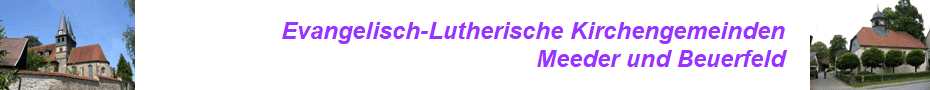 Evangelisch-Lutherische Kirchengemeinden
Meeder und Beuerfeld