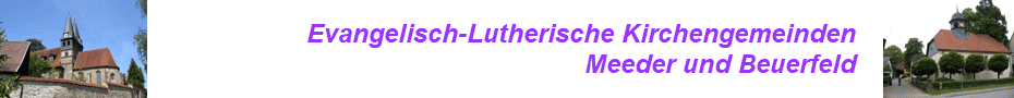 Evangelisch-Lutherische Kirchengemeinden
Meeder und Beuerfeld