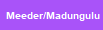 Meeder/Madungulu